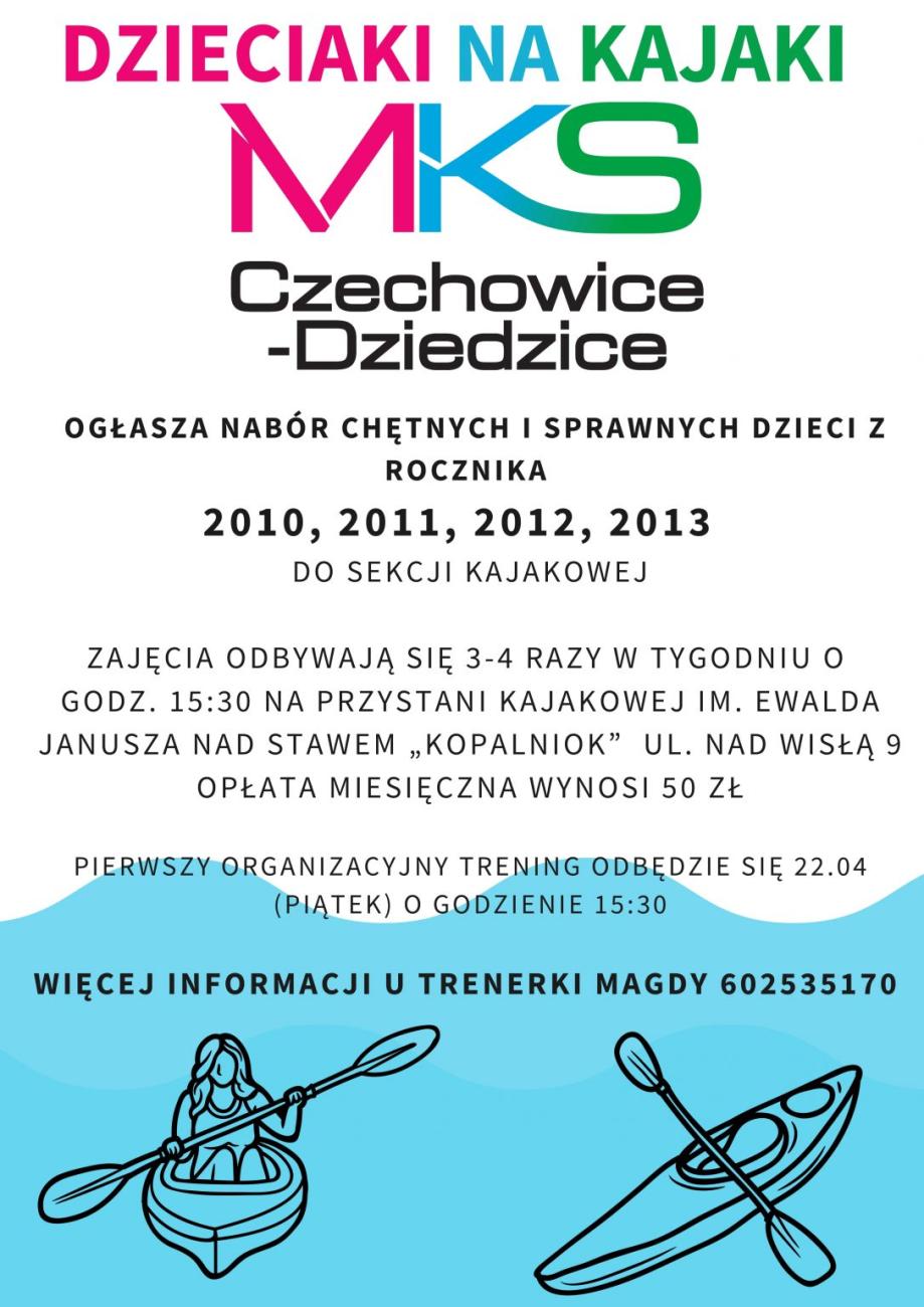 plakat ogłaszający nabór do sekcji kajakowej Miejskiego Klubu Sportowego w Czechowicach-Dziedzicach