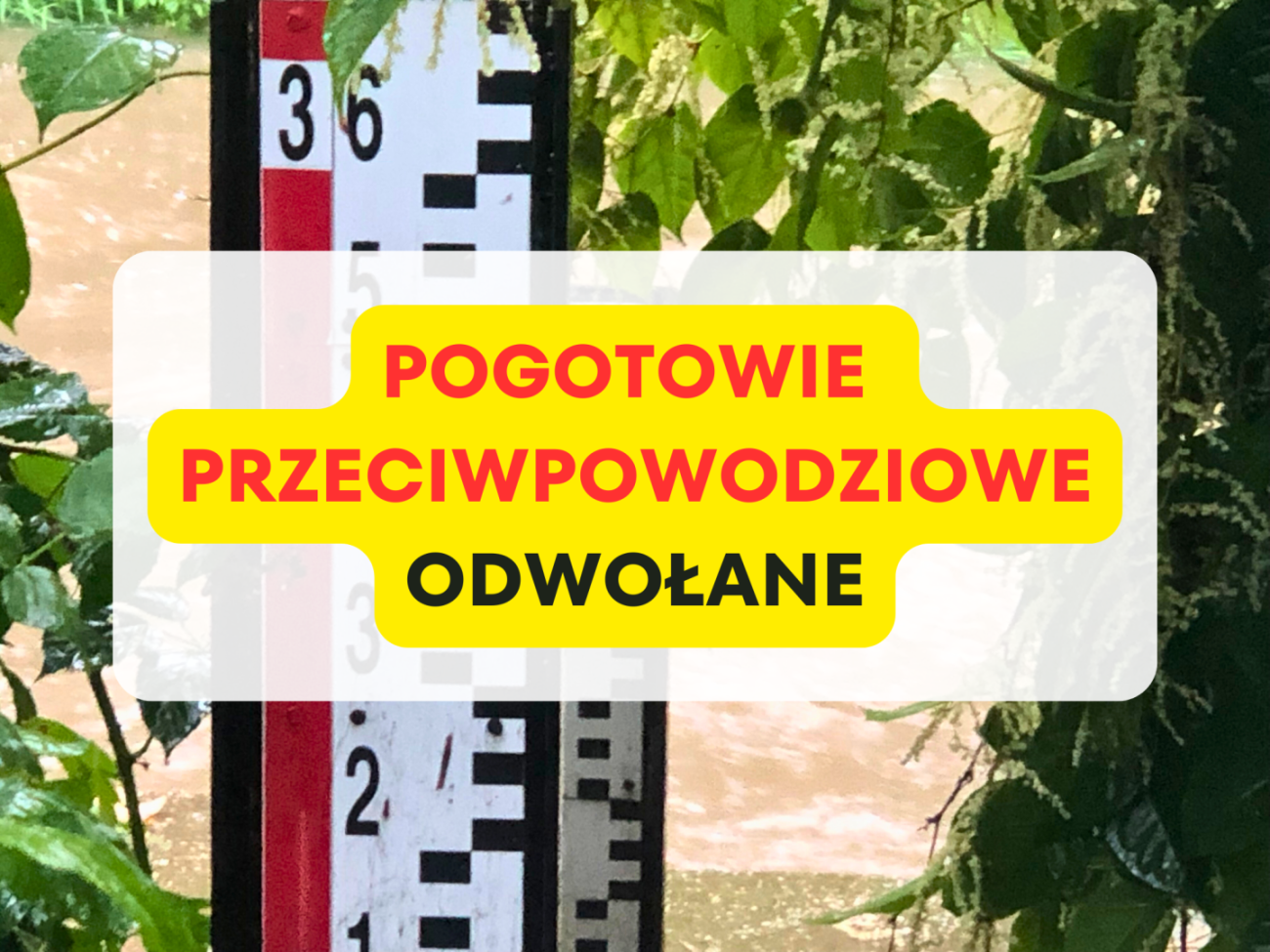 Grafika dotycząca odwołania pogotowia przeciwpowodziowego