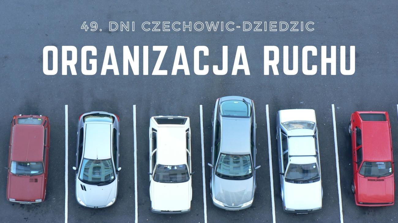 Grafika dedykowana zmianie organizacji ruchu na 49. Dni Czechowic-Dziedzic