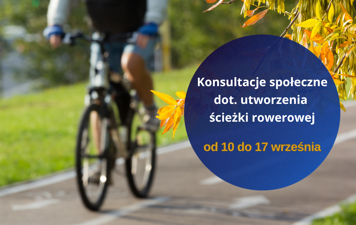 Mężczyzna jedzie na rowerze obok tekst informujący o konsultacjach