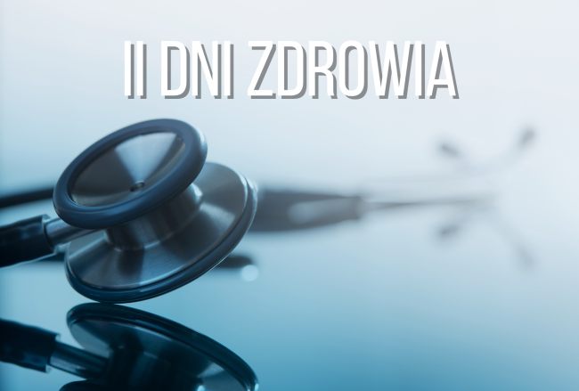 Zdjęcie stetoskopu z napisem "II Dni Zdrowia"