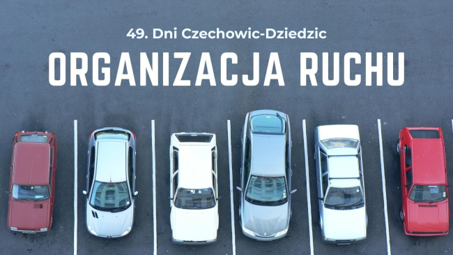 Grafika dedykowana zmianie organizacji ruchu na 49. Dni Czechowic-Dziedzic