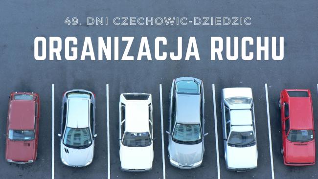 Grafika dedykowana zmianie organizacji ruchu na 49. Dni Czechowic-Dziedzic