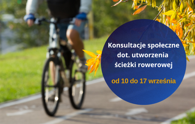 Mężczyzna jedzie na rowerze obok tekst informujący o konsultacjach